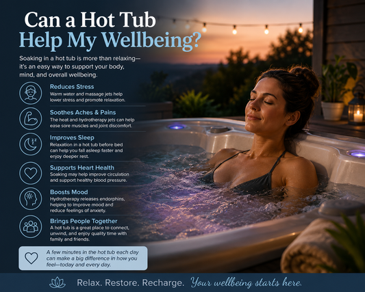 Can a Hot Tub Help My Wellbeing?